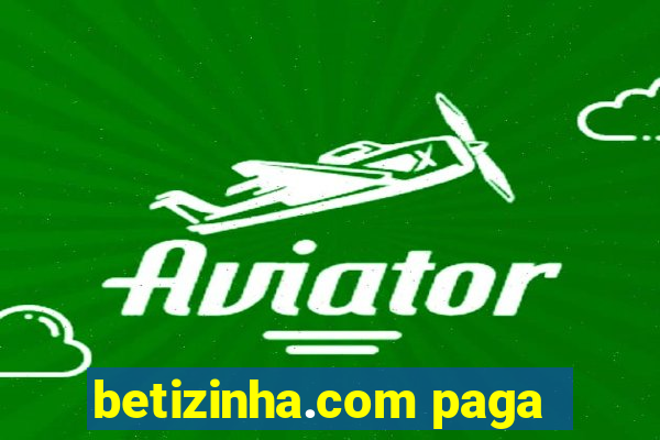 betizinha.com paga